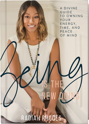 Being is the New Doing Book by Radiah Rhodes